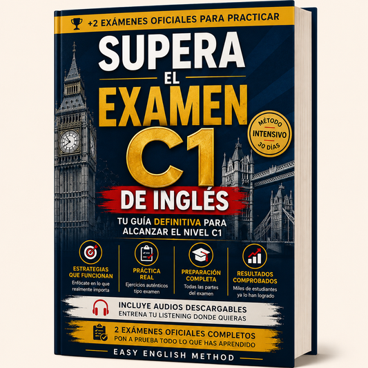 Supera el Examen C1 de Inglés